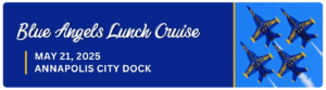 [Annapolis, MD] Cybersecurity Lunch Cruise with Blue Angels Flyover